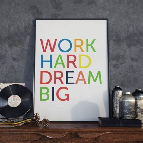 Work Hard Dream Big. Typography Poster.