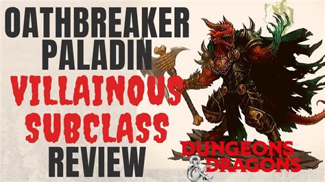 Oathbreaker Paladin - D&D 5e Subclass Series - YouTube