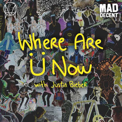 Where Are Ü Now | Justin Bieber Wiki | Fandom