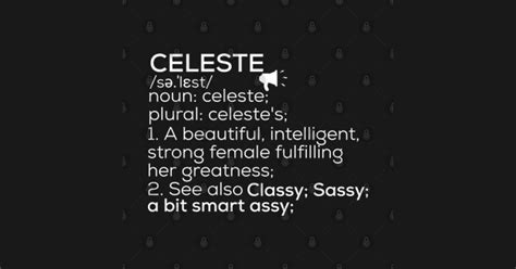 Celeste Name Celeste Definition Celeste Female Name Celeste Meaning - Celeste - T-Shirt | TeePublic