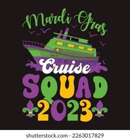 Mardi Gras Cruise Squad 2023 Stock Vector (Royalty Free) 2263017829 ...