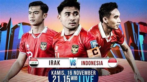 Live Gratis TV RCTI! Link dan Cara Streaming Timnas vs Irak Malam ini ...