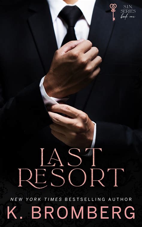 Last Resort (S.I.N. #1) by K. Bromberg | Goodreads