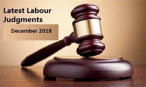 Latest Labour Law Judgments December 2018