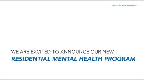 Hanley Center Opens Residential Mental Health Program - YouTube