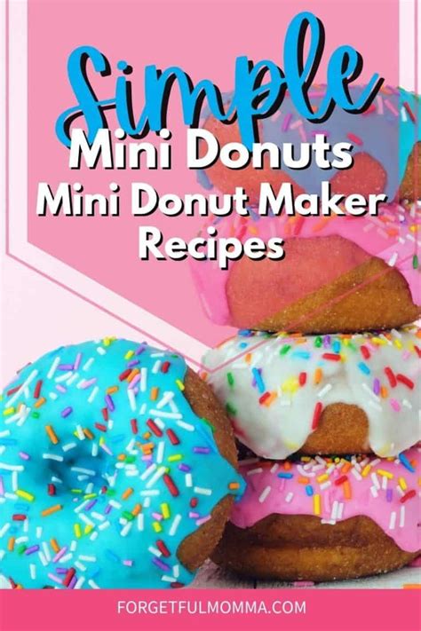 Mini Donut Maker Recipe - Forgetful Momma