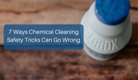 7 Ways Chemical Cleaning Safety Tricks Can Go Wrong - Janitorial Manager