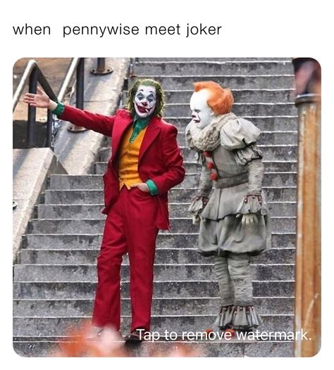 when pennywise meet joker | @hussnainsheikh12 | Memes