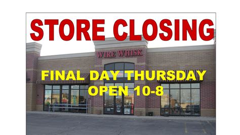 FINAL DAY! STORE CLOSING! DEALS TO BE MADE! Wire Whisk, Store Closing ...