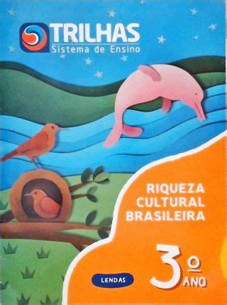 Riqueza Cultural Brasileira - Lendas - Lauri Cericato - Traça Livraria e Sebo