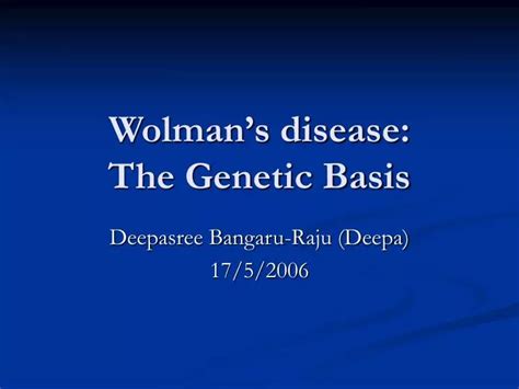 PPT - Wolman’s disease: The Genetic Basis PowerPoint Presentation, free ...