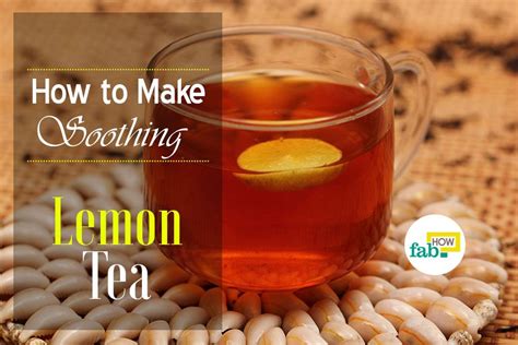 How to Make Lemon Tea | Fab How