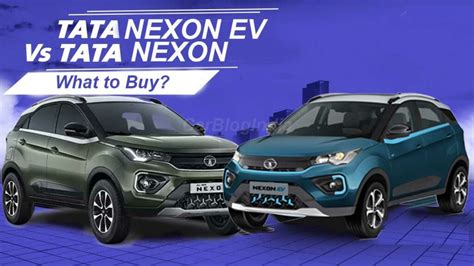 Tata Nexon EV vs Petrol & Diesel – Who Should Buy What » Car Blog India