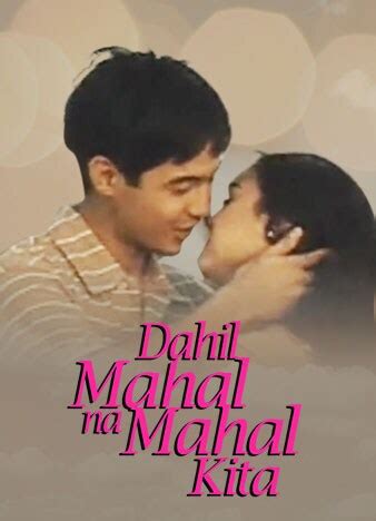 Dahil Mahal Na Mahal Kita Plot