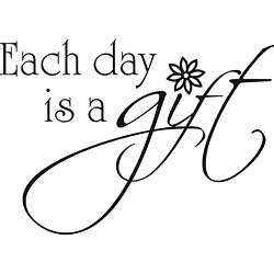 'Each Day is a Gift' Vinyl Wall Art Quote - Overstock™ Shopping - The Best Prices on Vinyl Wall Art