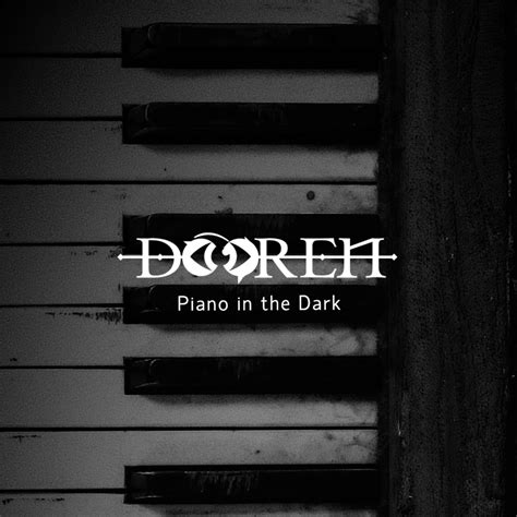 Piano in The Dark | Dooren