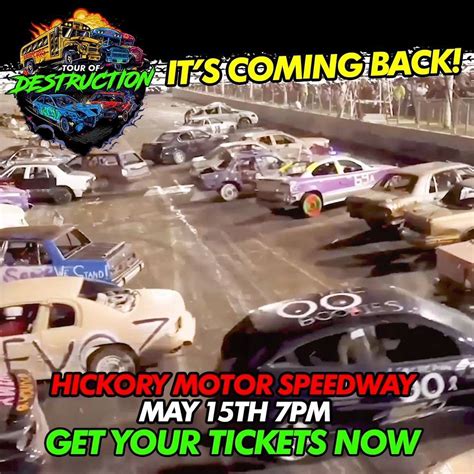 HICKORY MOTOR SPEEDWAY - MAY 15TH 2021 | 🚨TICKETS NOW AVAILABLE🚨 #TOUROFDESTRUCTION is coming ...