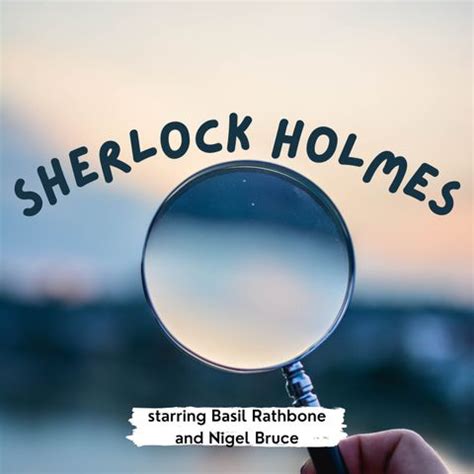 HAUNTING OF SHERLO a Sherlock Holmes radio show