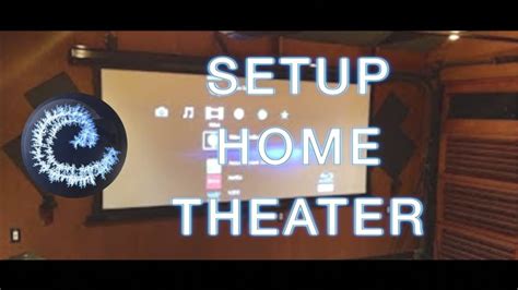 Home Theater Setup - YouTube