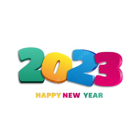 2023 Happy New Year Colorful Word Art, 2023, Happy New Year, 2023 Fonts PNG and Vector with ...