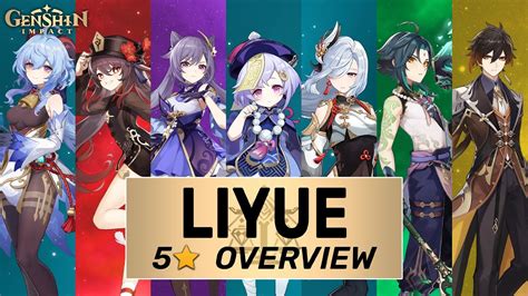 LIYUE 5 STAR Character OVERVIEW | Genshin Impact Ver 2.6 - YouTube