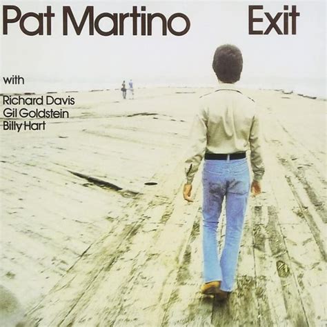 Pat Martino - Exit Lyrics and Tracklist | Genius