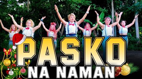 PASKO NA NAMAN - KRZ Remix 2021 | Dance Workout | KINGZ KREW | ZUMBA - YouTube