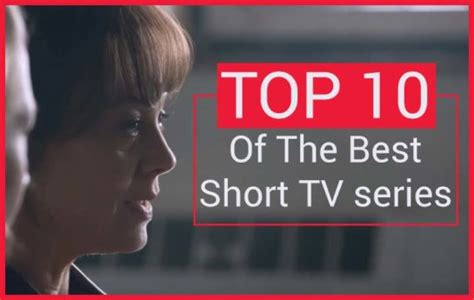 Top 10 Of The Best Short TV series - Viral Storie