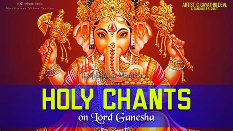 HOLY CHANTS ON LORD GANESHA | GANAPATHY STOTRAM | MOST POWERFUL MANTRA OF GANPATI ( FULL SONGS ...