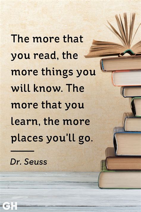 The More That You Read Quotes