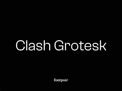 Clash Grotesk - Font Combinations & Similar Fonts - Fontpair