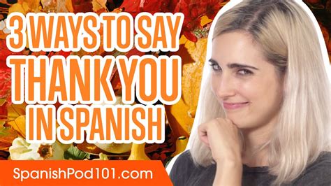 Ways to say thank you in spanish - metabery