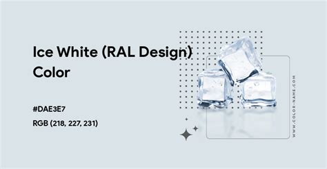 Ice White (RAL Design) color hex code is #DAE3E7