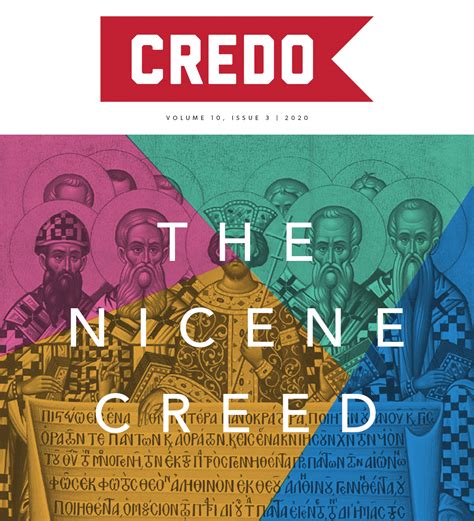 Why the Nicene Creed? - Credo Magazine