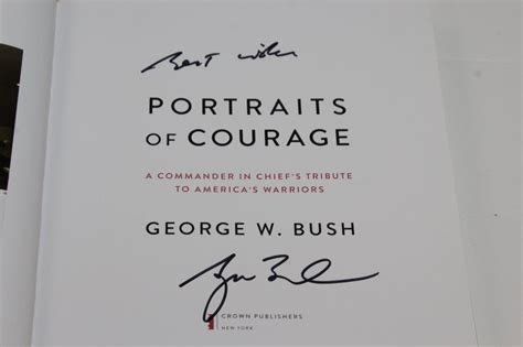 Lot Detail - George W. Bush Signed 'Portraits of Courage' Book JSA ALOA