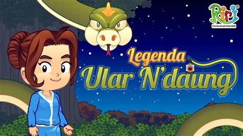 Streaming Legenda Binatang - Legenda Ular Ndaung | Dongeng Anak Bahasa ...