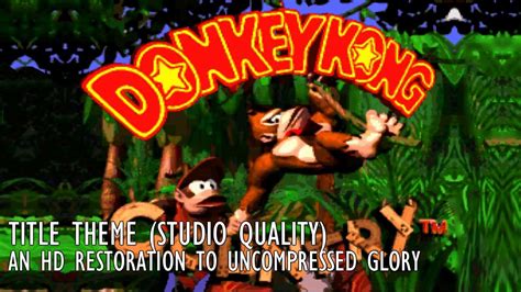 Donkey Kong Country Theme Restored to HD Chords - Chordify