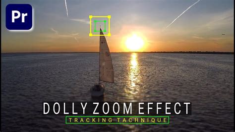 Dolly Zoom Effect in Premiere Pro - Tracking Technique - YouTube