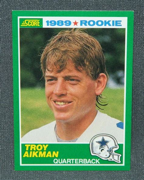 1989 Score Troy Aikman Rookie Card