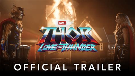 ‘Thor: Love and Thunder’: New Trailer Tells the Story of the One and ...