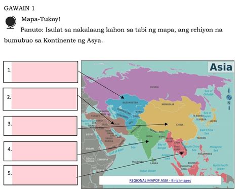 Isulat sa nakalaang kahon sa tabi ng mapa, ang rehiyon na bumubuo sa Kontinente ng Asya. 1.2.3.4 ...