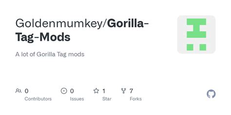 GitHub - Goldenmumkey/Gorilla-Tag-Mods: A lot of Gorilla Tag mods