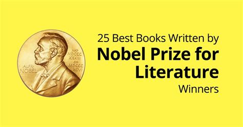 25 Best Books to Read by Nobel Prize for Literature Winners