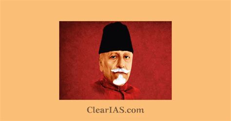 Maulana Abul Kalam Azad: Biography - ClearIAS