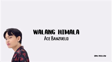 Ace Banzuelo - Walang Himala (Lyrics) - YouTube