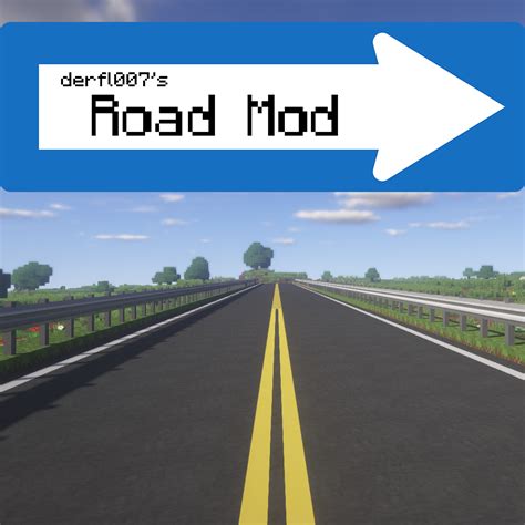 derfl007's Road Mod - Minecraft Mods - CurseForge