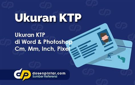 Ukuran KTP di Word & Photoshop | dosenpintar.com