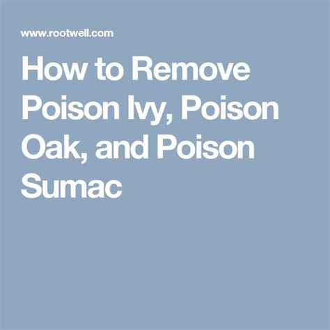 How to Remove Poison Ivy, Poison Oak, and Poison Sumac | Poison oak ...