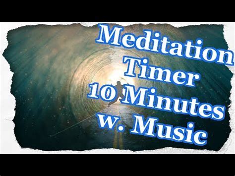 10 Minute Meditation Timer With Music - YouTube