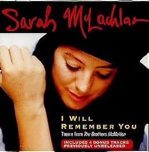 Sarah Mclachlan - I Will Remember You - Amazon.com Music